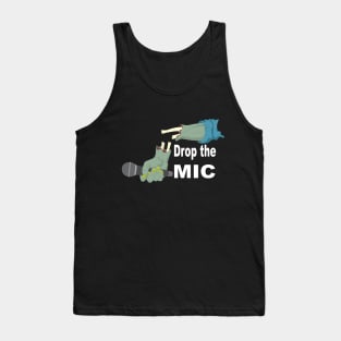 Drop the mic and give a hand Tank Top